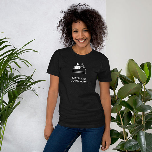 Ditch the Dutch Oven Tee